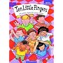 Ten Little Fingers: 100 Number Rhymes for Young Children