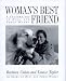 Woman's Best Friend: A Celebration of Dogs and Their Women