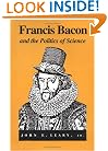 Francis Bacon and the Politics of Science