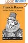 Francis Bacon and the Politics of Science