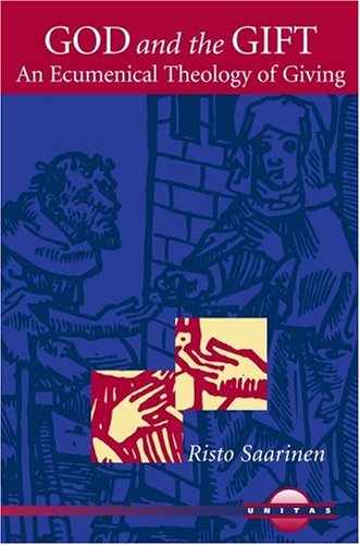 God And The Gift: An Ecumenical Theology Of Giving (Unitas Books) under Ecumenism in The Books Store