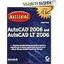 Mastering AutoCAD 2006 and AutoCAD LT 2006 (Mastering)