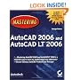 Mastering AutoCAD 2006 and AutoCAD LT 2006