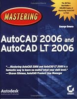 Mastering AutoCAD 2006 and AutoCAD LT 2006 (Mastering)