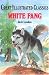Books : White Fang (Great Illustrated Classics)
