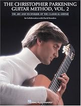 The Christopher Parkening Guitar Method - Volume 2: Guitar Technique
