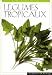 Legumes tropicaux (Guides nature Periplus)