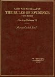 Cases and Materials on the Rules of Evidence (American Casebook Series)