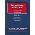 Principles of Patent Law: Case and Document Supplement With Technology Primer (University Casebook) by Donald S. Chisum, Craig Allen Nard, Herbert F. Schwartz, and Pauline Newman