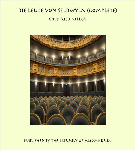 Die Leute von Seldwyla (Complete) (German Edition)