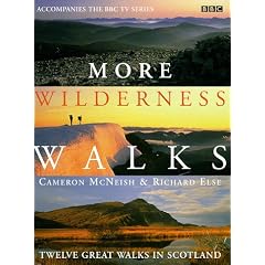 More Wilderness Walks: Twelve Great Walks in Scotland