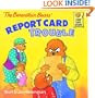 The Berenstain Bears: Report Card Trouble (First Time Books(R))