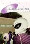 Little Gray Men: Roswell and the Rise of a Popular Culture