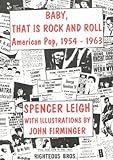 Baby, that is rock and roll : American pop, 1954-1963