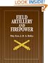 Field Artillery and Firepower