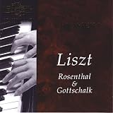 Grand Piano: Liszt, Rosenthal & Gottschalk