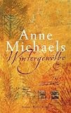Wintergew&ouml;lbe - Anne Michaels