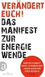 Produkt-Bild: Ver&auml;ndert euch!: Das Manifest zur Energiewende