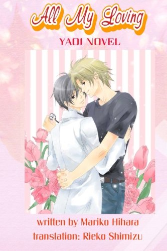 All My Loving: Yaoi Novel
