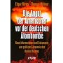 Die Angst der Amerikaner vor der deutschen Atombombe: Neue Informationen und Dokumente zum gr��ten Geheimnis des Dritten Reiches
