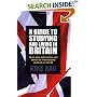 A Guide to Studying and Living in Britain: Up-to-date Information and Advice for International Students in the UK