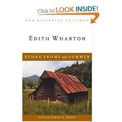 Ethan Frome and Summer (New Riverside Editions)