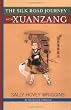 The Silk Road Journey With Xuanzang