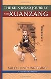 The Silk Road Journey With Xuanzang