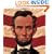 Abe's Honest Words: The Life of Abraham Lincoln