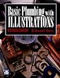 Basic Plumbing With Illustrations Revised Edition