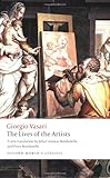 The Lives of the Artists (Oxford World's Classics)