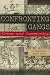 Confronting Gangs: Crime and Community