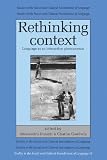 Rethinking Context: Language as an Interactive Phenomenon (Studies in the Social and Cultural Foundations of Language)