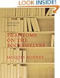 Phantoms on the Bookshelves
