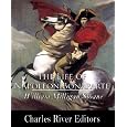 The Life of Napoleon Bonaparte (Illustrated)