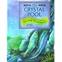 The CRYSTAL POOL: MYTHS AND LEGENDS OF THE WORLD (Myths and Legend of the World Series , No 4)