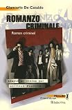 Romanzo criminale : Roman criminel par Giancarlo De Cataldo Romanzo criminale : Roman criminel par Giancarlo De Cataldo