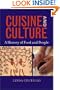 Cuisine and Culture: A History of Food & People