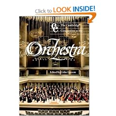 The Cambridge Companion to the Orchestra (Cambridge Companions to Music)