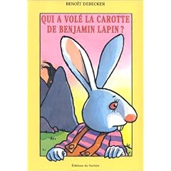 Qui a vol� la carotte de Benjamin Lapin ?