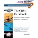 The CRM Handbook: A Business Guide to Customer Relationship Management (Addison-Wesley Information Technology Series)