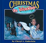 Christmas in Mexico (Christmas Around the World) (Christmas Around the World)