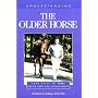 Understanding the Older Horse: Your Guide to Horse Health Care and Management (The Horse Health Care Library Series)