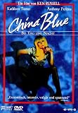 China Blue - Bei Tag und Nacht - Kathleen Turner
