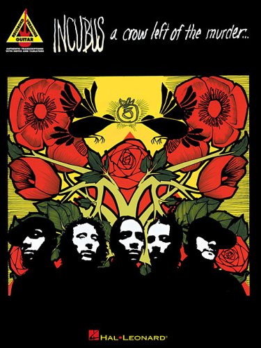 Incubus - A Crow Left of the Murder (Tab)