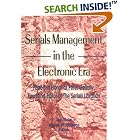 Click here to buy Serials Management in the Electronic Era: Papers in Honor of... by  Jim Cole and James W Williams.