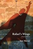 Rafael's Wings: A Novel of Mallorca