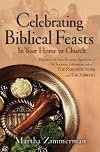 Celebrating Biblical Feasts: In Your Home or Church