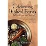 Celebrating Biblical Feasts: In Your Home or Church