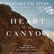 In the Heart of the Canyon | [Elisabeth Hyde]